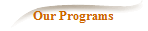 Our Programs